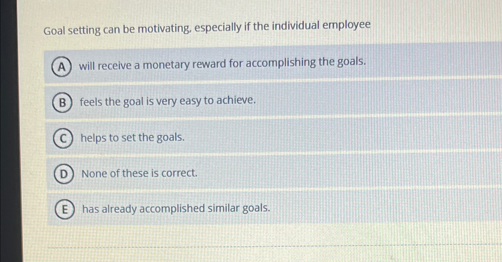 Solved Goal Setting Can Be Motivating, Especially If The | Chegg.com