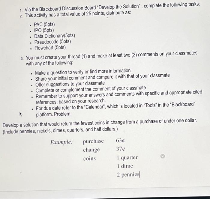 Solved 1. Via The Blackboard Discussion Board "Develop The | Chegg.com