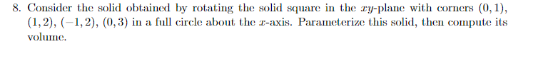 Solved Consider the solid obtained by rotating the solid | Chegg.com