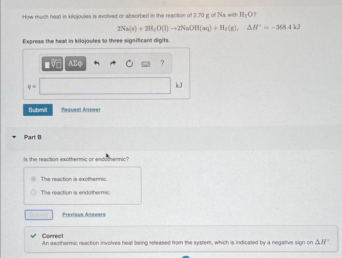 Solved How much heat in kilojoules is evolved or absorbed in