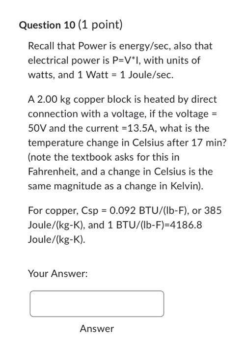 Solved Question 10 (1 point) Recall that Power is | Chegg.com