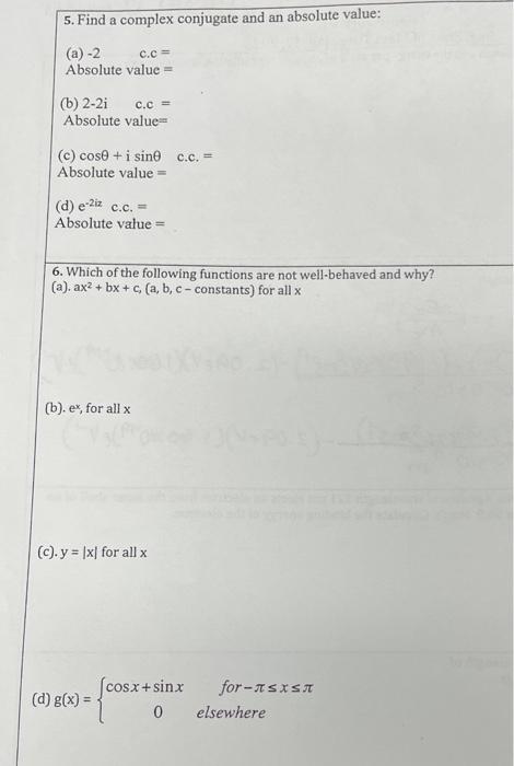 Solved 5. Find a complex conjugate and an absolute value: | Chegg.com