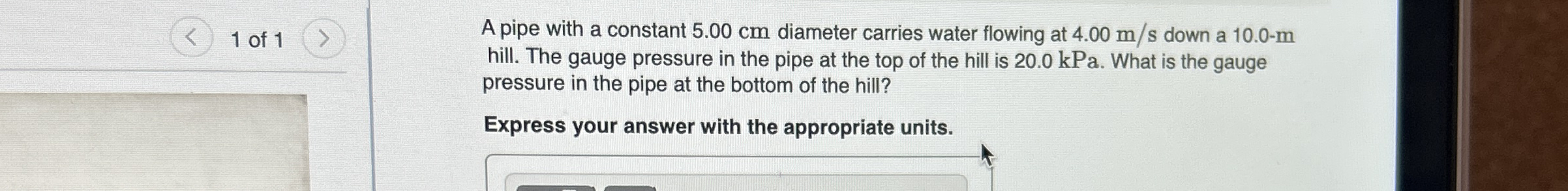 Solved 1 ﻿of 1A pipe with a constant 5.00 ﻿cm diameter | Chegg.com