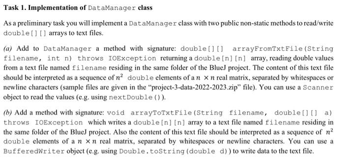 Solved Task 1. Implementation of Datamanager class As a | Chegg.com