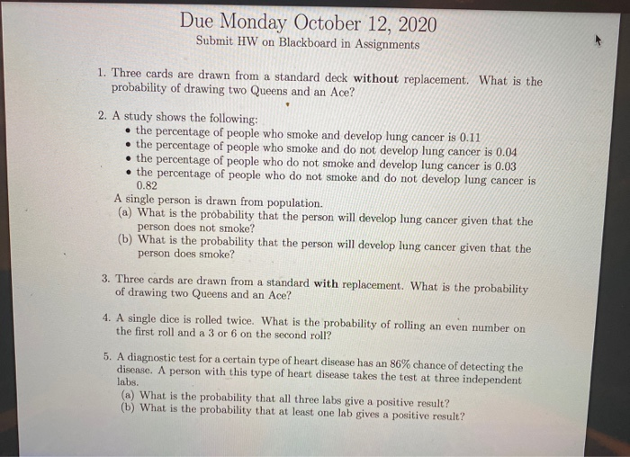 Solved Due Monday October 12, 2020 Submit HW on Blackboard | Chegg.com