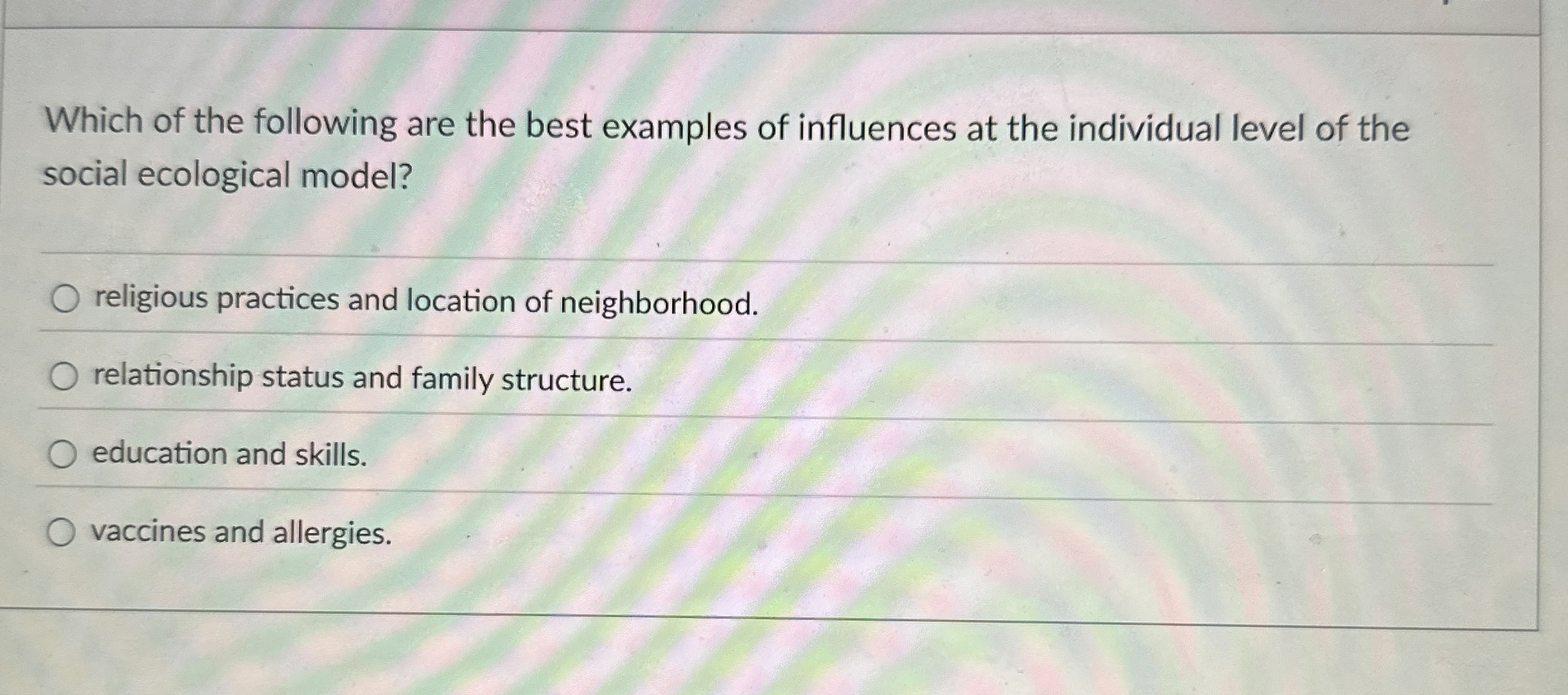 Solved Which of the following are the best examples of