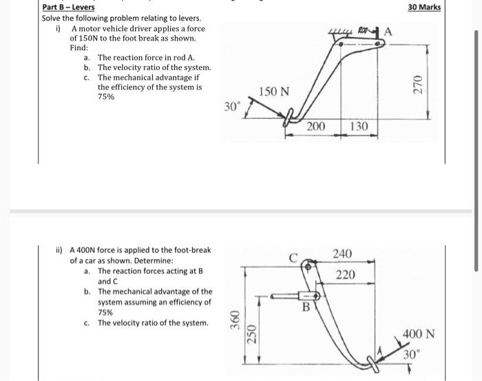 Solved 30 Marks 4 + КА Part B - Levers Solve the following | Chegg.com