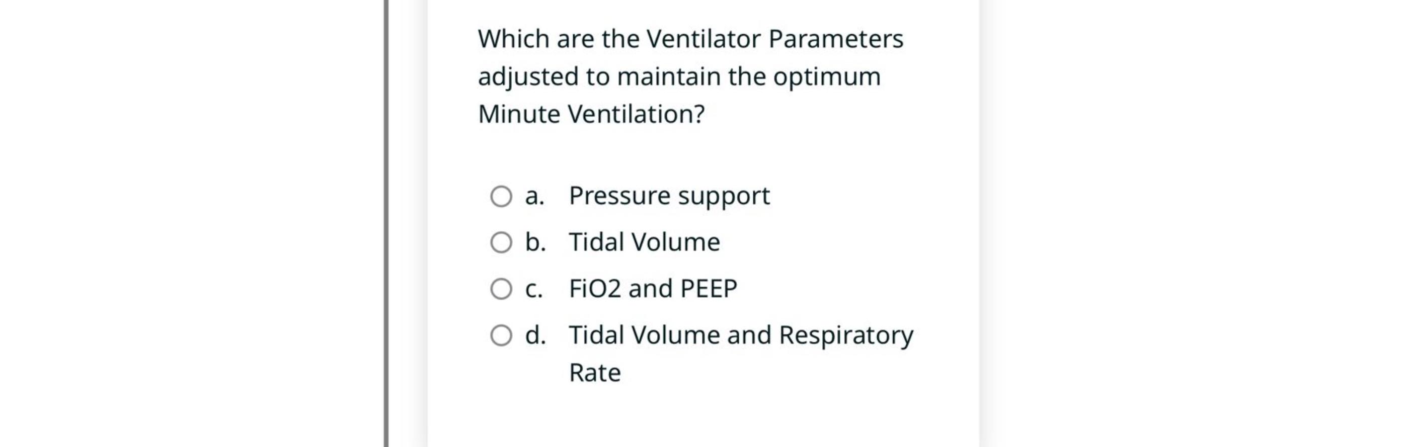 Solved Which are the Ventilator Parameters adjusted to