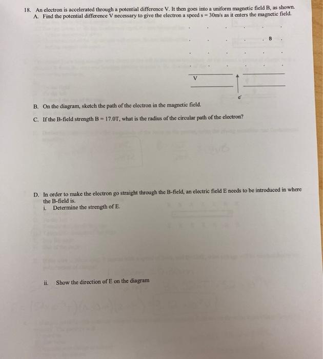 Solved 18 An Electron Is Accelerated Through A Potential Chegg Com