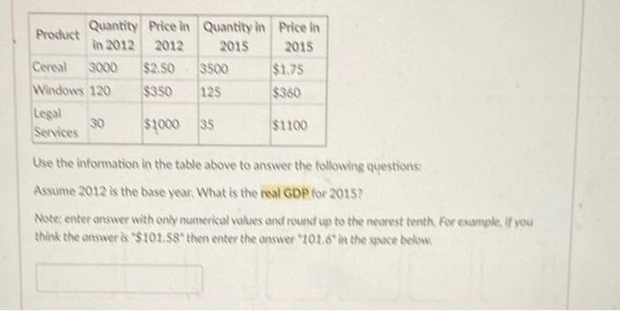 Solved Use the information in the table above to answer the | Chegg.com