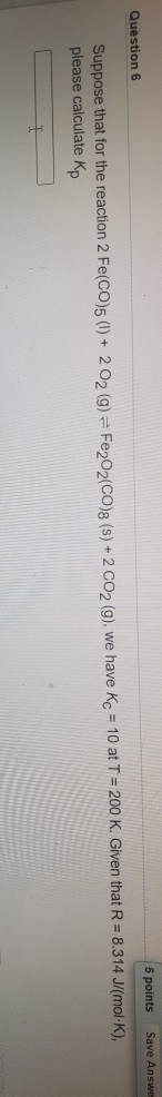 Solved 5 points Save Answer Question 6 Suppose that for the | Chegg.com