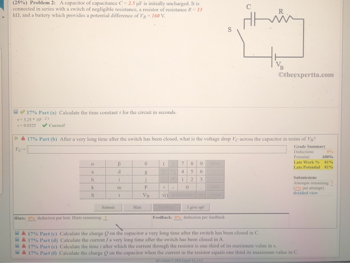 Solved (25%) Problem 2: A Capacitor Of Capacitance C = 2.5 | Chegg.com