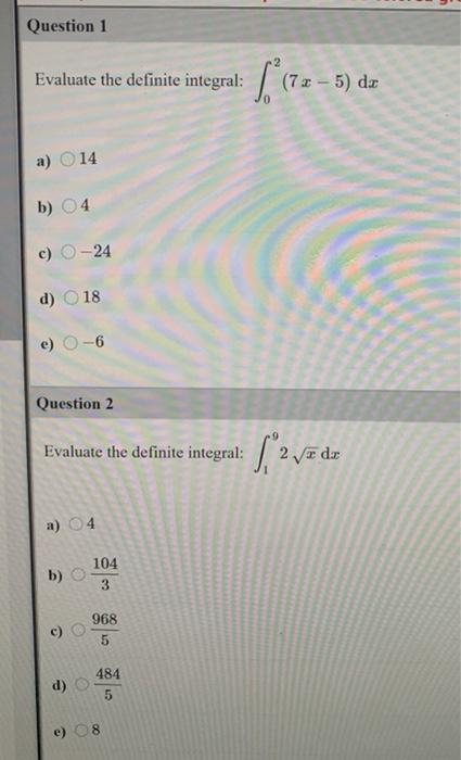 Solved Question 1 Evaluate the definite integral: * (72 - 5) | Chegg.com