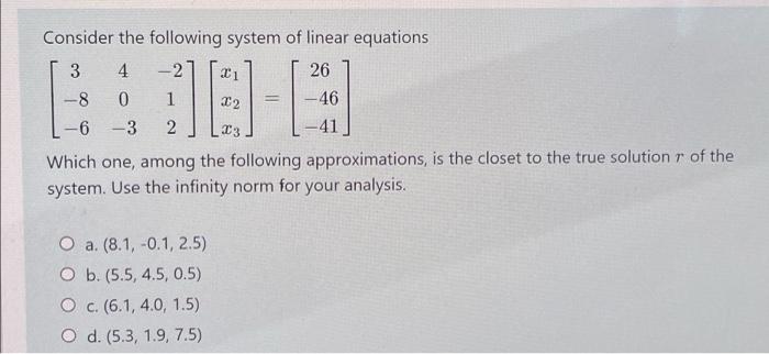 Solved Consider the following system of linear equations 3 4 | Chegg.com