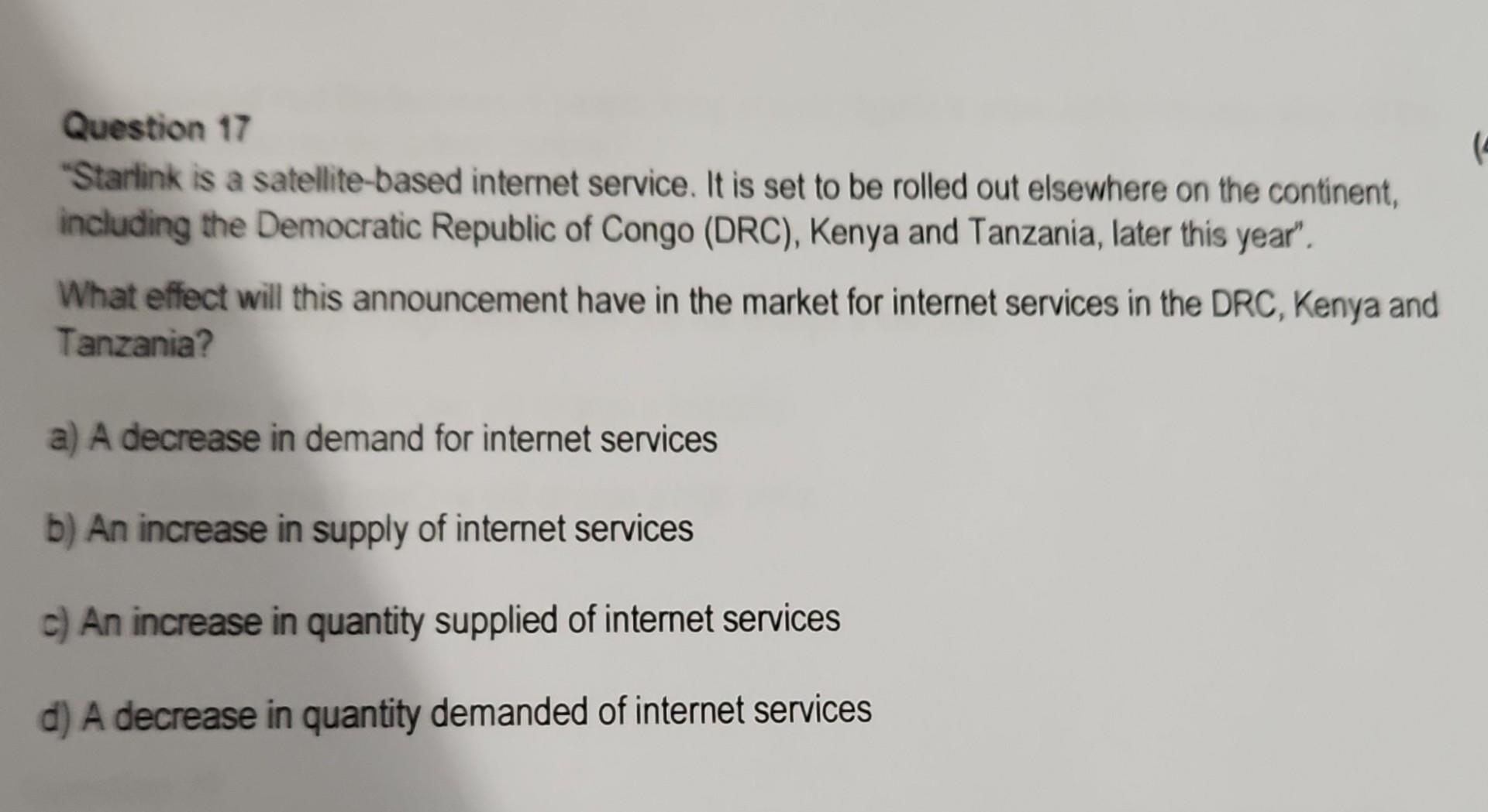Solved Question 17 Starlink Is A Satellite Based Internet Chegg Solved Question 17 Starlink Is A Satellite Based Internet Chegg