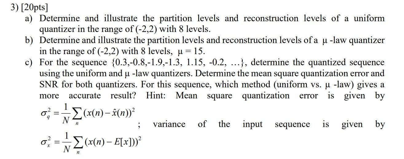 Solved a) Determine and illustrate the partition levels and | Chegg.com