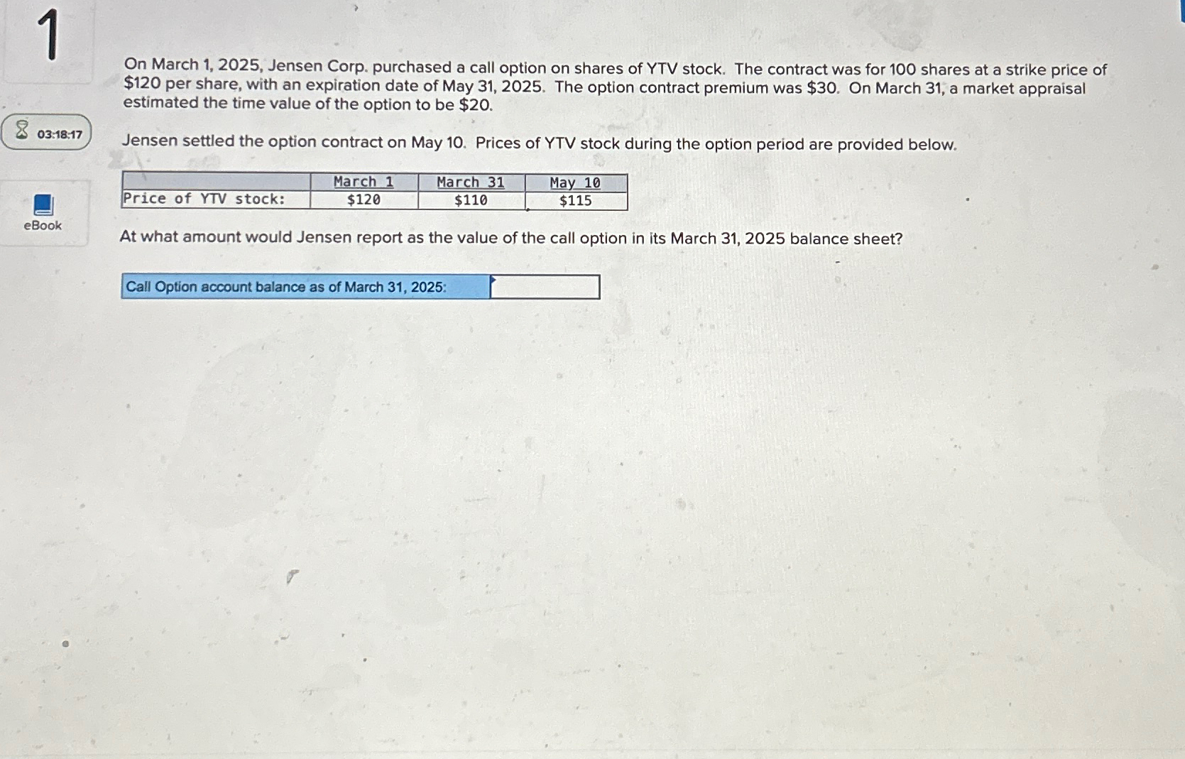 Solved On March 1, 2025, ﻿Jensen Corp. purchased a call | Chegg.com