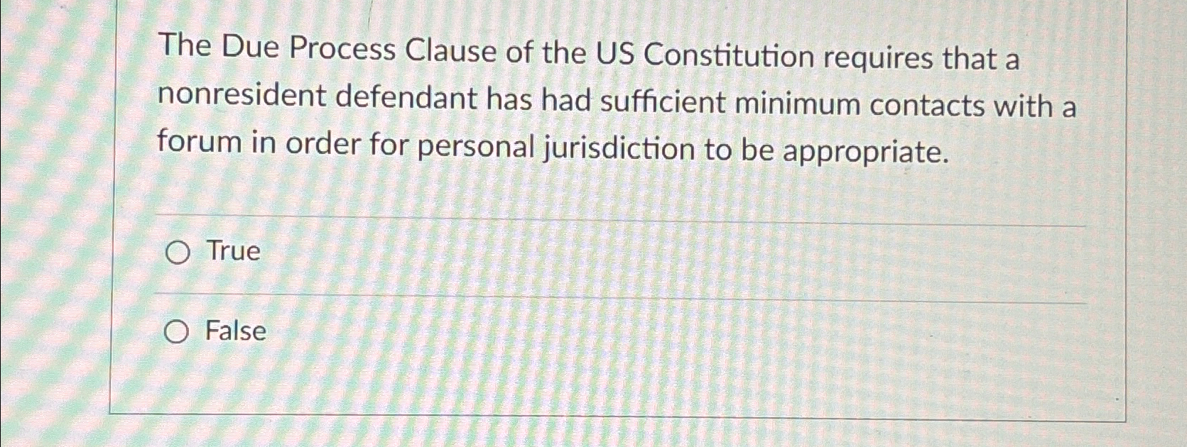 Solved The Due Process Clause of the US Constitution | Chegg.com