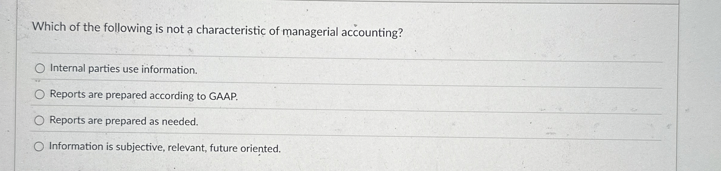 Solved Which of the following is not a characteristic of | Chegg.com