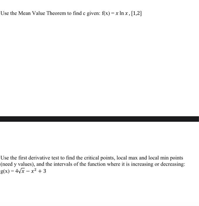 Solved Use the Mean Value Theorem to find c given: | Chegg.com