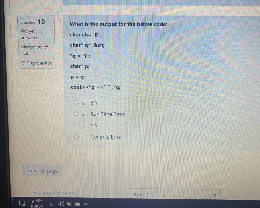 Solved Question 10 Not yet answered What is the output for | Chegg.com