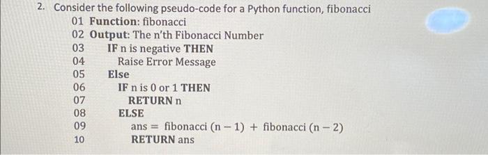 Solved 2. Consider the following pseudo-code for a Python | Chegg.com