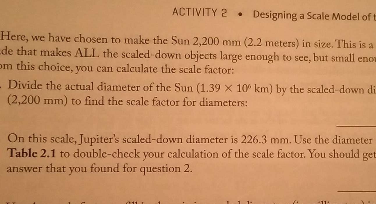 Solved ACTIVITY 2 • Designing a Scale Model of t Here, we | Chegg.com