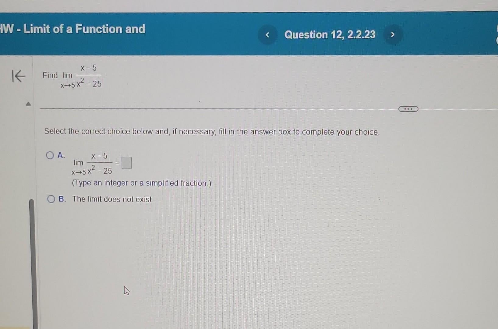 Solved Find limx→5x2−25x−5 Select the correct choice below | Chegg.com