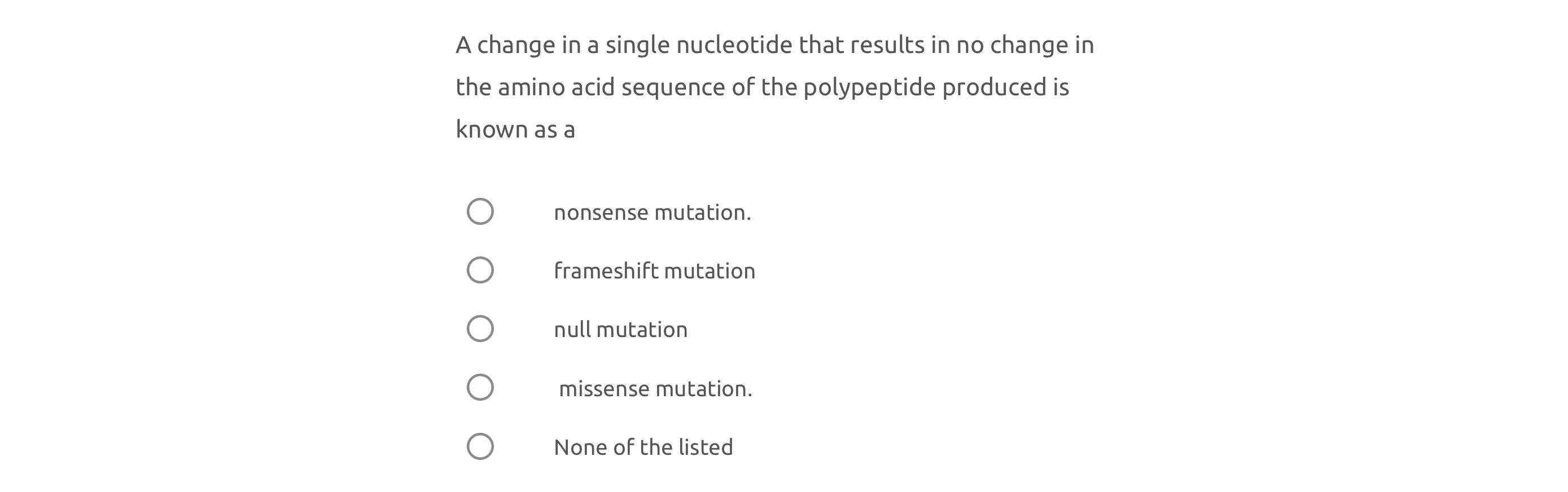 Solved A change in a single nucleotide that results in no | Chegg.com