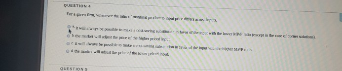 Solved QUESTION 4 fim, whenever the rate of marginal product | Chegg.com