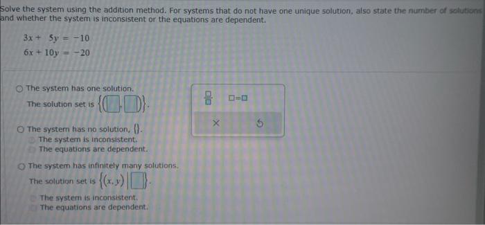 Solved Solve the system using the addition method. For | Chegg.com