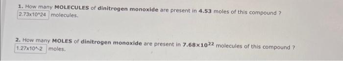 Solved 1. How many MOLECULES of dinitrogen monoxide are | Chegg.com