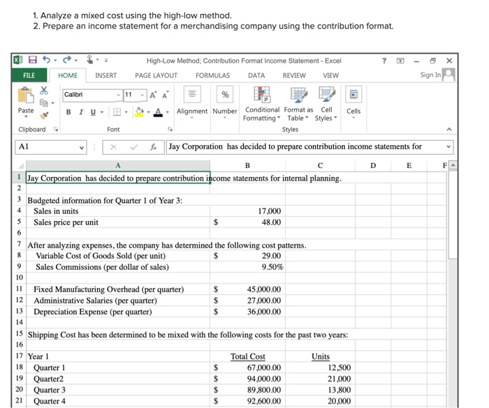 Solved 1. Analyze a mixed cost using the highlow method. 2.