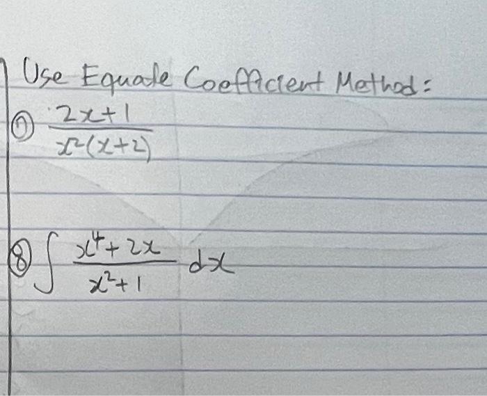 solved-use-equate-coefficient-mathod-1-x2-x-2-2x-1-8-chegg