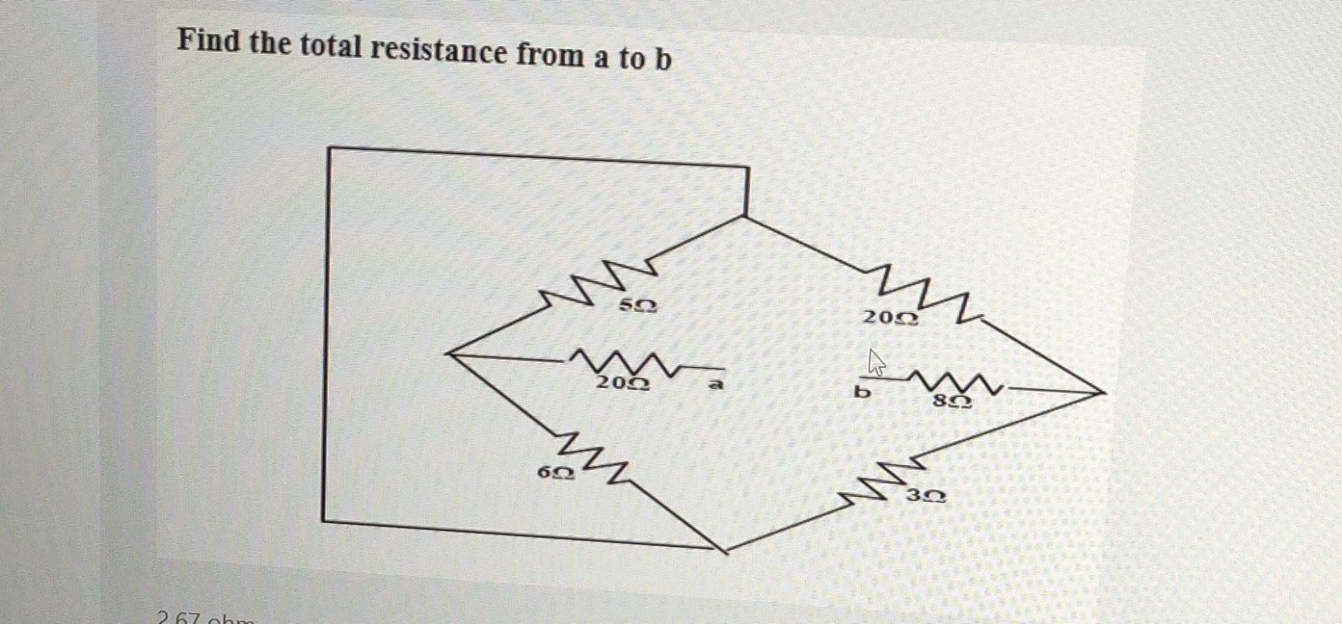 Solved Find The Total Resistance From A To B | Chegg.com