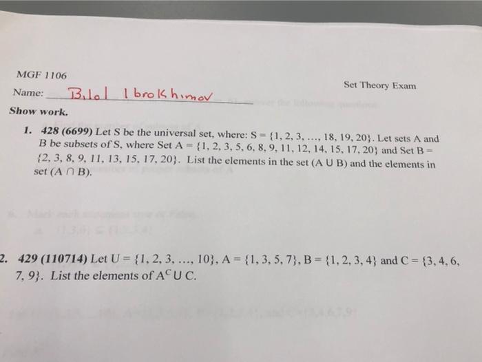 Solved MGF 1106 Name: Bilol I Brokhimov Set Theory Exam Show | Chegg.com