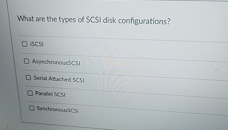 Solved What are the types of SCSI disk