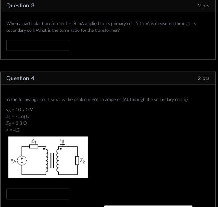 Solved When a particular transformer has 8 mA applied to its