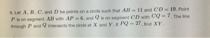 Solved 9. Let A, B, C, And D Be Points On A Circle Such That | Chegg.com