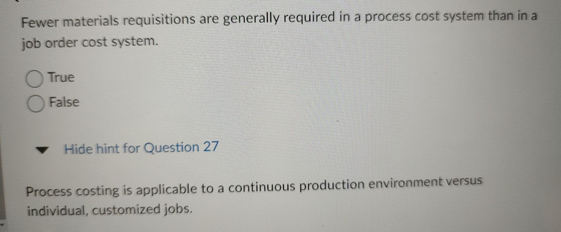 Solved Fewer materials requisitions are generally required