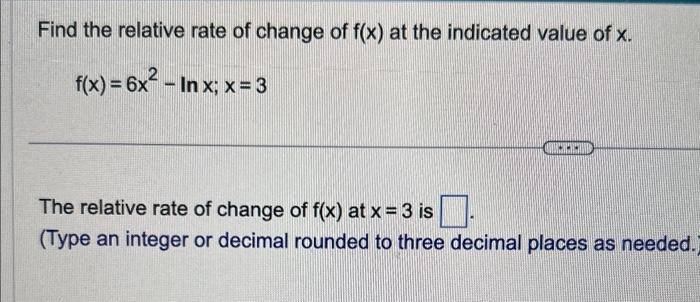Solved Find the relative rate of change of f(x)=21+3e−3x. | Chegg.com