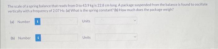 Solved The scale of a spring balance that reads from 0 to | Chegg.com
