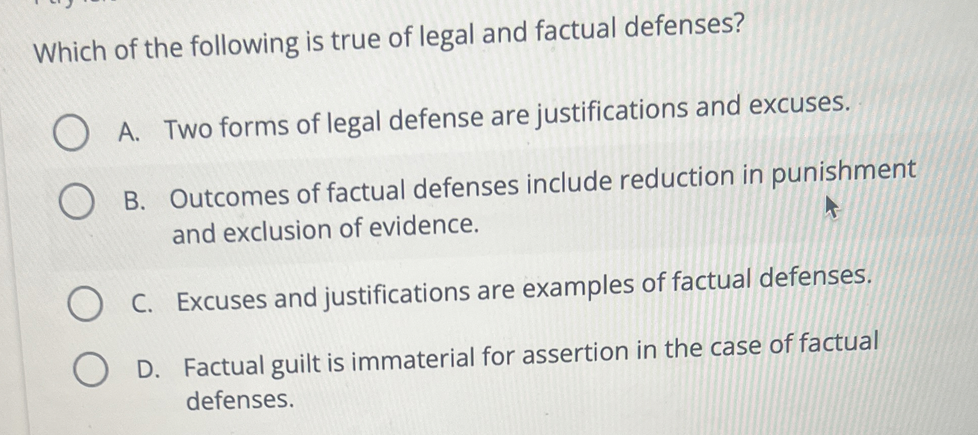 Solved Which of the following is true of legal and factual | Chegg.com