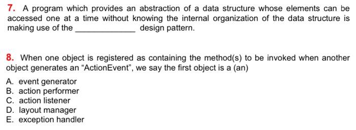 Solved 7. A program which provides an abstraction of a data | Chegg.com