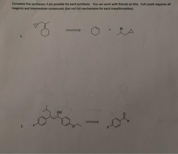 Solved Complete five syntheses; 4 pts possible for each | Chegg.com