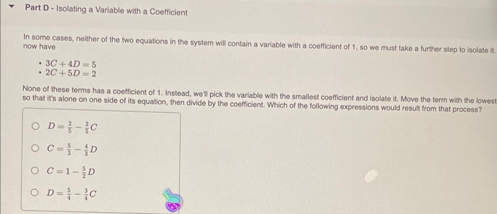 Solved Part D - ﻿Isolating a Variable with a CoefficientIn