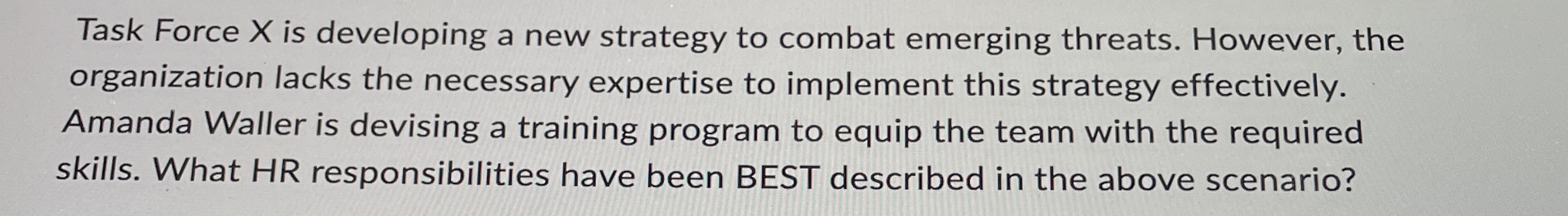 Solved Task Force x ﻿is developing a new strategy to combat | Chegg.com