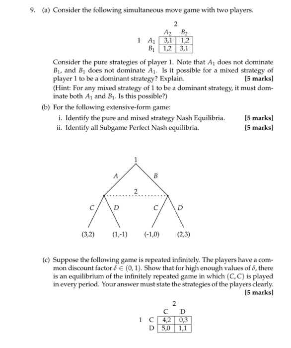 Solved 9. (a) Consider the following simultaneous move game | Chegg.com
