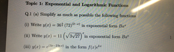 Solved Topic 1: Exponential and Logarithmic Functions Q.1 | Chegg.com