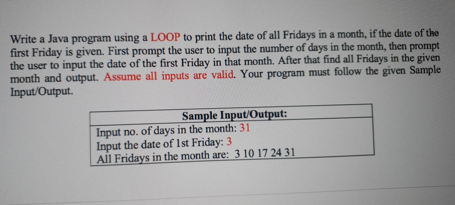 Solved Write a Java program using a LOOP to print the date | Chegg.com